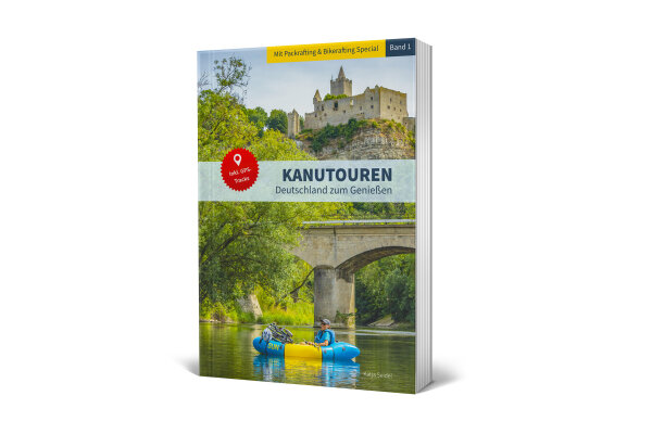 Kanutouren - Deutschland zum Genießen - Band 1 - Katja Seidel
